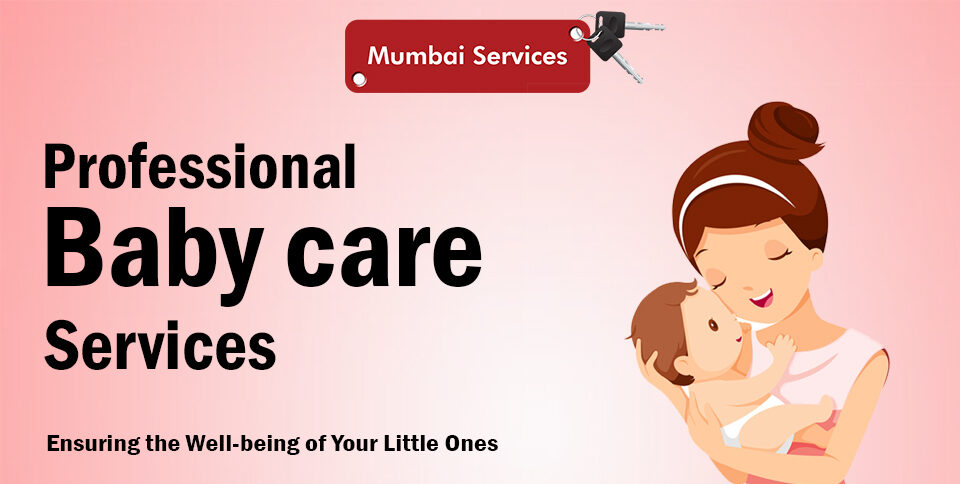 Baby Care Services In Mumbai
